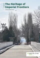 Cover of the publication, a road with trees in both sides. The title of the publication "The Heritage of Imperial Frontiers" is written on top of the left corner. 