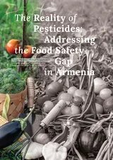 The cover of the "The Reality of Pesticides: Addressing the Food Safety Gap in Armenia" article. It is a black and colourful vegetable photo. 